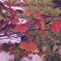 Autumn and the Fall Guys : Witch of November