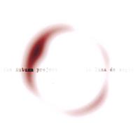 the Autumn project : La Luna de Negra