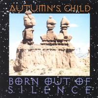 AUTUMN'S CHILD FEATURING MARK HOLLAND: Born Out Of Silence