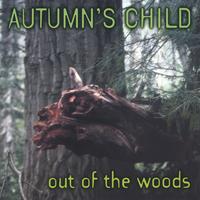 Autumn's Child featuring Mark Holland : Out Of The Woods