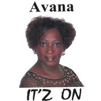 Avana : It'z On