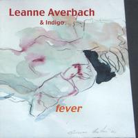 Leanne Averbach & Indigo : Fever