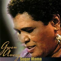 GWEN AVERY: Sugar Mama