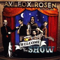 Avi Fox-Rosen : Welcome To The Show