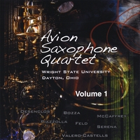 Avion Saxophone Quartet : Avion Saxophone Quartet Vol 1