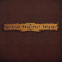 American Vaudeville Theatre : Act 1