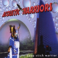 Acoustic Warriors : Coup Stick Warrior