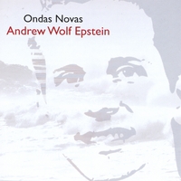 Andrew Wolf Epstein : Ondas Novas