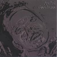 Awful Goodness : Awful Goodness