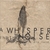 A WHISPER IN THE NOISE: Dry Land