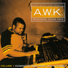 A.W.K. FEATURING YOUNG FACE: Coming of Age vol.one