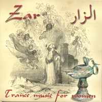 AWLAD ABOU AL-GHEIT: Zar - Trance Music for Women