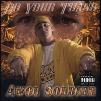 Awol Soldier : Do Your Thang