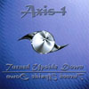 AXIS 1: Turned Upside Down
