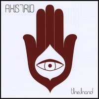 The Hand by Axis Trio