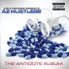 AZ Hustlers: 
Antidote