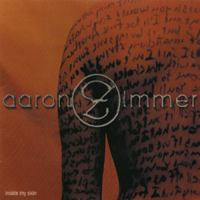 Aaron Zimmer : Inside My Skin