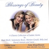 AMY ZIEGELBAUM, FLUTE; LAURA LEON, PIANO: Blessings of Beauty: A Classic Collection of Judaic Gems by Kurt Weill, Salamone Rossi, Morton Gould, David Amram, Billy Joel