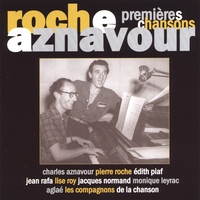 Charles AZNAVOUR & Pierre ROCHE : BEST OFF- PREMIERES CHANSONS