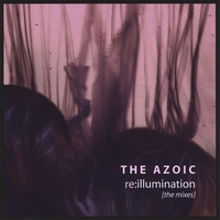 The Azoic : Re:Illumination [the mixes]