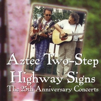 Aztec Two-Step : Highway Signs