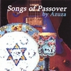 AZUZA: Songs of Passover