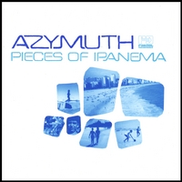 AZYMUTH: Pieces Of Ipanema