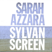 SARAH AZZARA / SYLVAN SCREEN: Split CD-EP