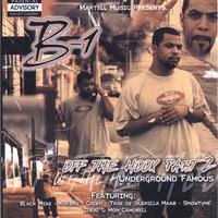 B-1 : Off The Hook Part 2 "Underground Famous"