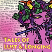 Various Artists : Tales of Lust & Longing