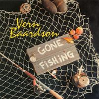 Vern Baardson : Gone Fishing