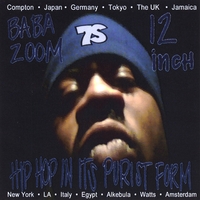 Baba Zoom 12 Inch : Hip Hop in Its Purist Form