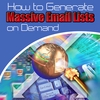 ONLINE MARKETING INSTITUTE: How to Generate Massive Email Lists On Demand