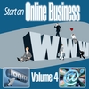 ONLINE MARKETING INSTITUTE: Start An Online Business - Volume 4