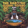 THE BABOONS: Global Gumbo