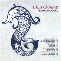 B.Å. Bråmmø : Global Warming