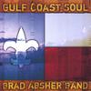 BRAD ABSHER: Gulf Coast Soul