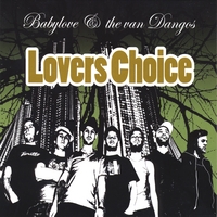 Babylove & The Van Dangos : Lovers Choice