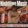 BABY SWOLTS: Night Time Music