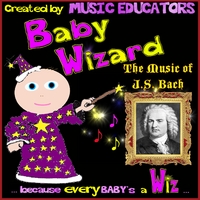 Baby Wizard : The Music of J.S. Bach