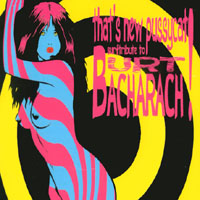 VARIOUS ARTISTS: That's New Pussycat! surf tribute to Burt Bacharach
