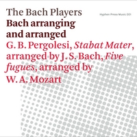 The Bach Players : Bach arranging and arranged