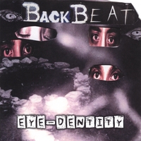Backbeat : Eye - Dentity