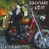 BACKYARD BONE: Leather and Steel