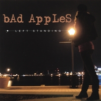 Bad Apples : Left Standing