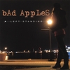 BAD APPLES: Left Standing