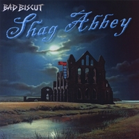 Bad Biscut : Shag Abbey