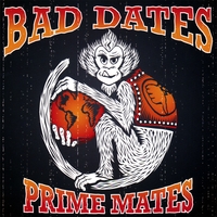 Bad Dates : Prime Mates