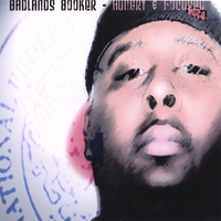 BADLANDS BOOKER: Hungry and Focused