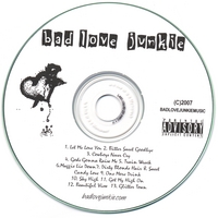 Bad Love Junkie : Bad Love Junkie